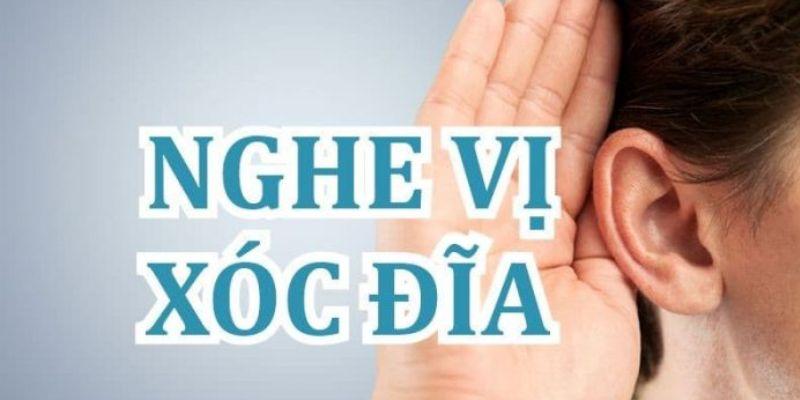 Cách nghe vị xóc đĩa